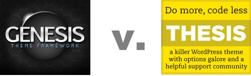Post image for WordPress Theme Frameworks im Test: Thesis versus Genesis